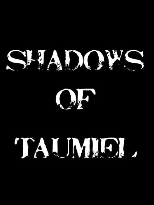 Обложка Shadows of Taumiel