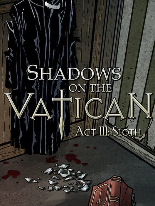 Обложка Shadows on the Vatican: Act III - Sloth