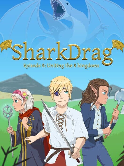 Обложка SharkDrag Episode 5: Uniting the 5 Kingdoms