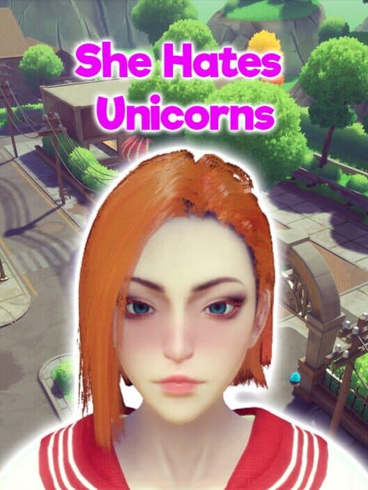 Обложка She Hates Unicorns