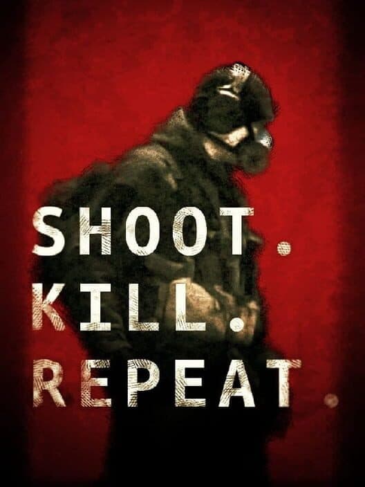Обложка Shoot. Kill. Repeat