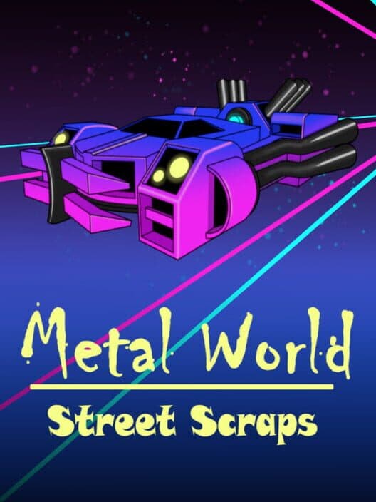 Обложка Metal World: Street Scraps