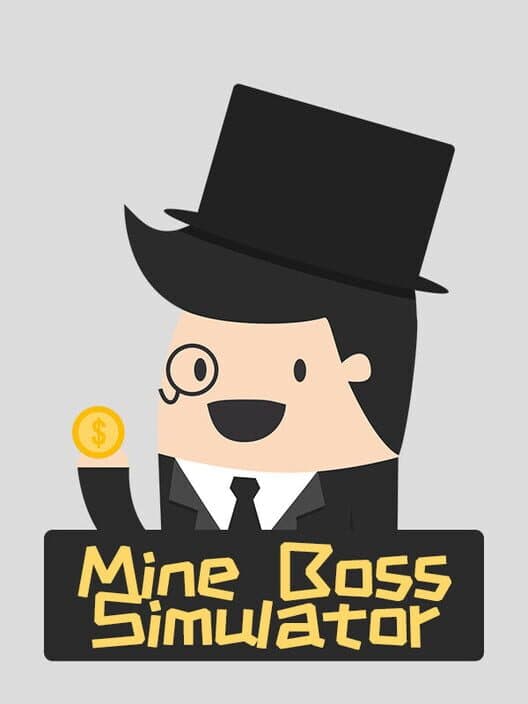 Обложка Mine Boss Simulator