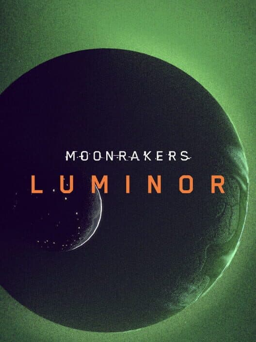 Обложка Moonrakers: Luminor
