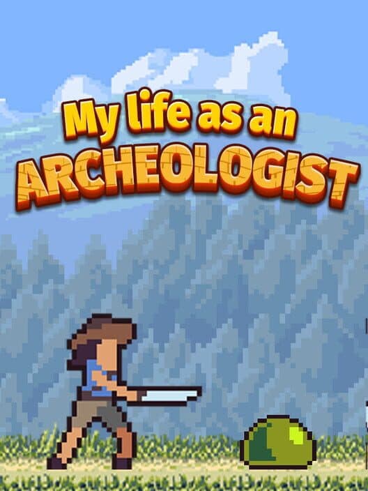 Обложка My Life As An Archeologist