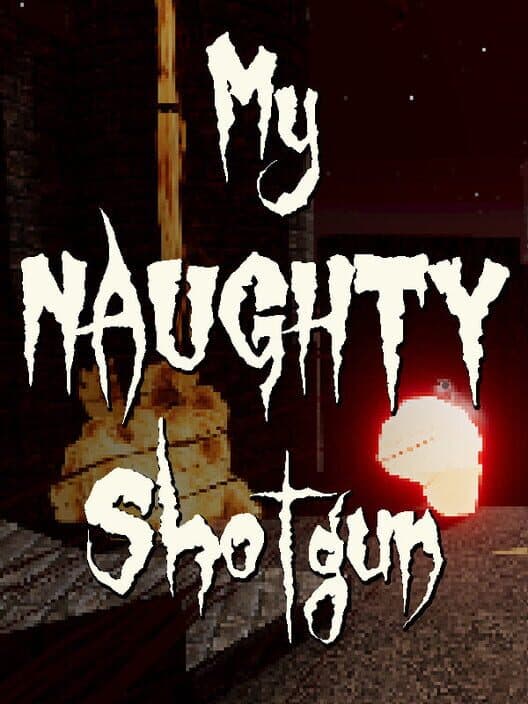 Обложка My Naughty Shotgun