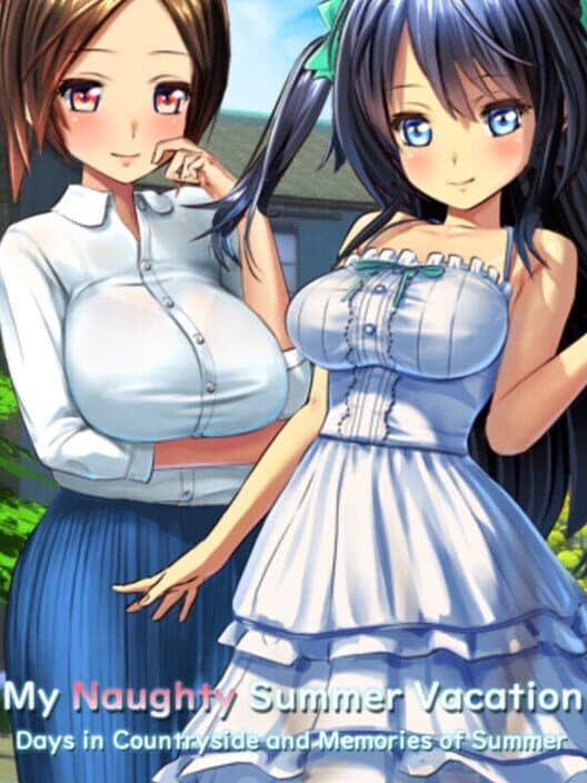 Обложка My Naughty Summer Vacation: Days in Countryside and Memories of Summer