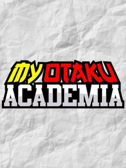 Обложка My Otaku Academia
