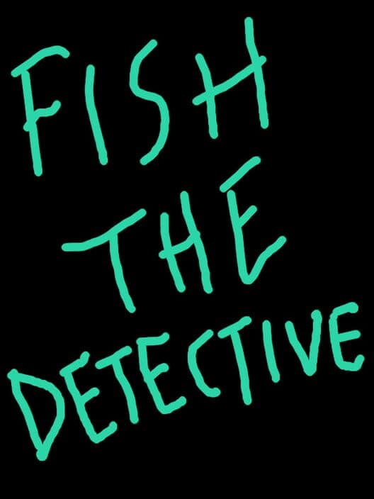 Обложка Fish the Detective!