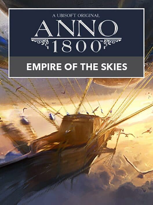 Обложка Anno 1800: Empire of the Skies
