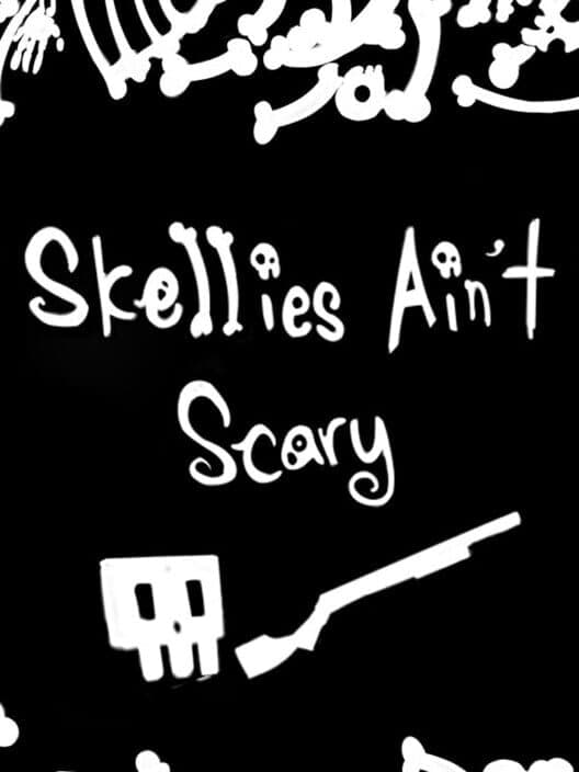 Обложка Skellies Ain't Scary