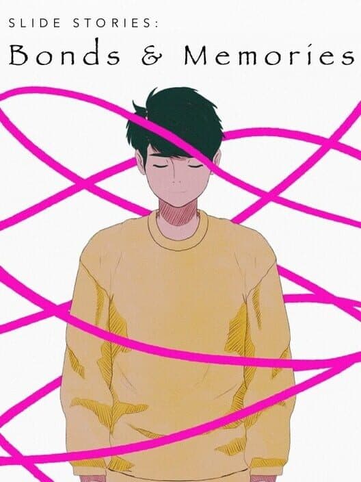 Обложка Slide Stories: Bonds & Memories