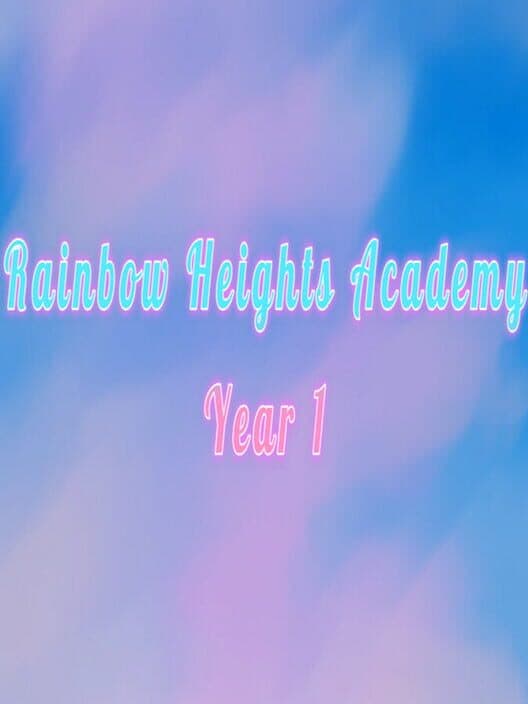 Обложка Rainbow Heights Academy: Year 1