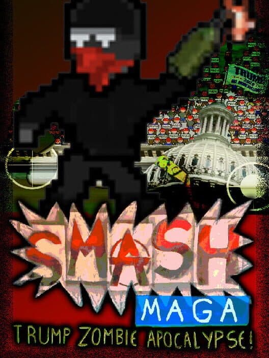 Обложка Smash MAGA! Trump Zombie Apocalypse