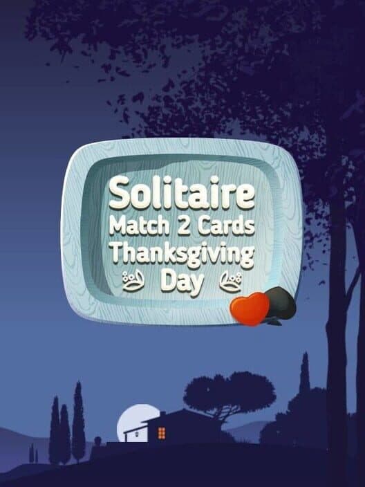 Обложка Solitaire Match 2 Cards. Thanksgiving Day