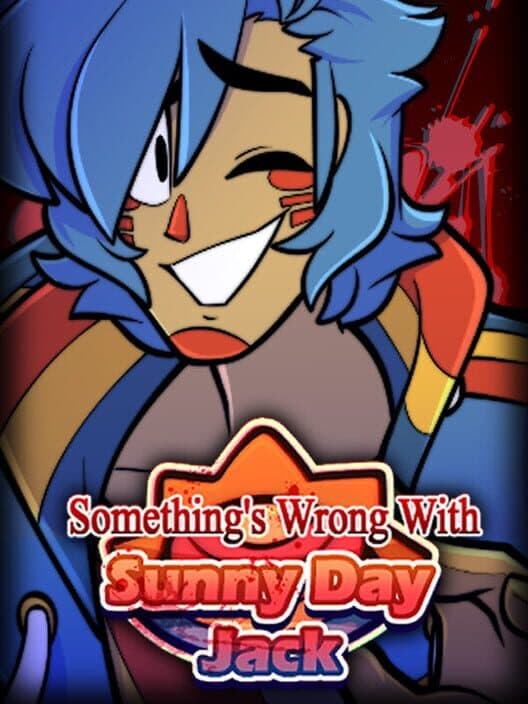 Обложка Something's Wrong With Sunny Day Jack