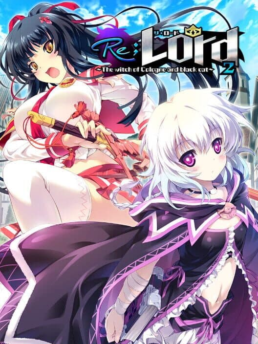 Обложка Re:Lord 2 - The witch of Cologne and black cat