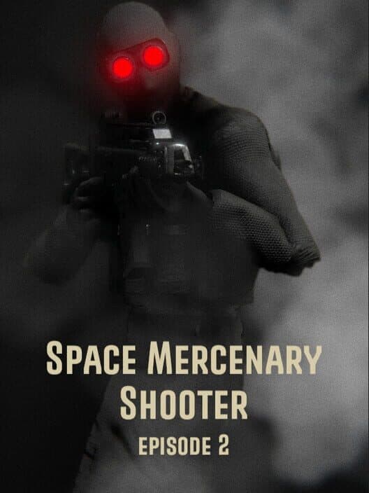Обложка Space Mercenary Shooter: Episode 2