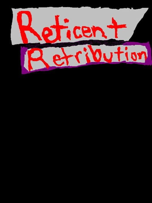 Обложка Reticent Retribution