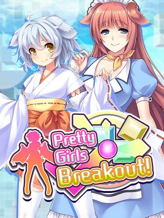 Обложка Pretty Girls Breakout!