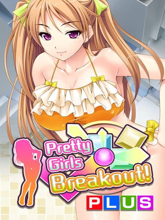 Обложка Pretty Girls Breakout! Plus