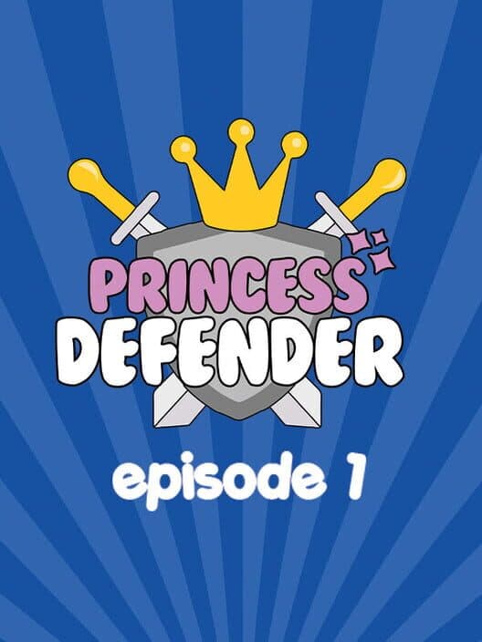 Обложка Princess Defender: Episode 1