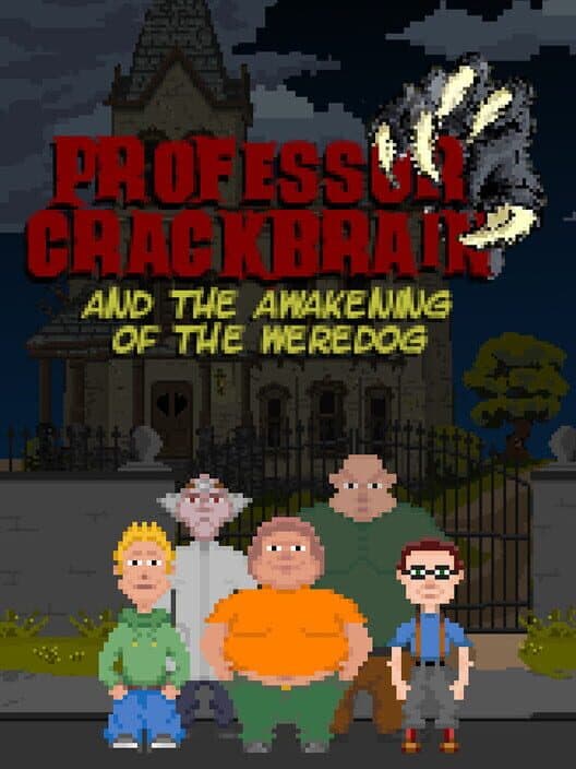 Обложка Professor Crackbrain: And the Awakening of the Weredog