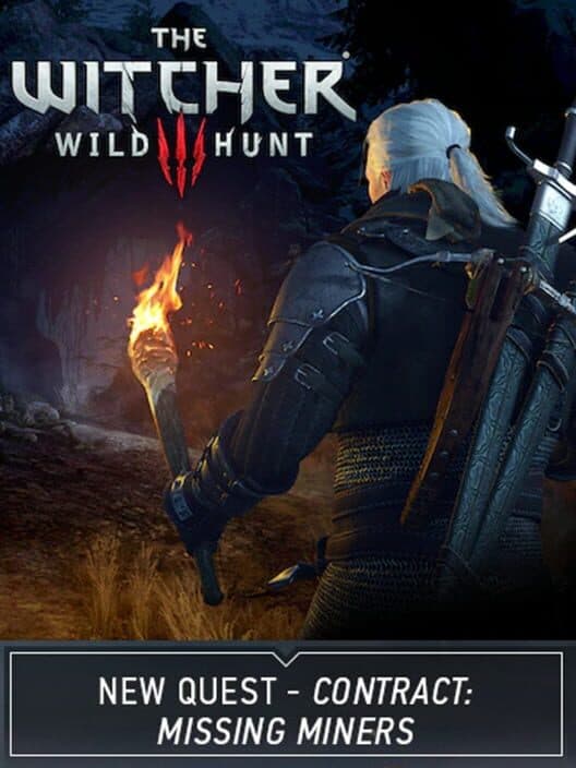 Обложка The Witcher 3: Wild Hunt - New Quest 'Contract: Missing Miners'