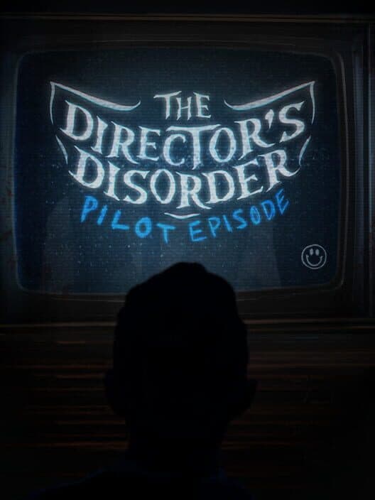 Обложка The Director's Disorder: Pilot Episode