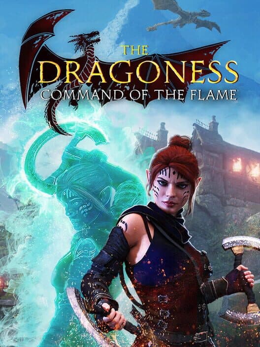 Обложка The Dragoness: Command of the Flame