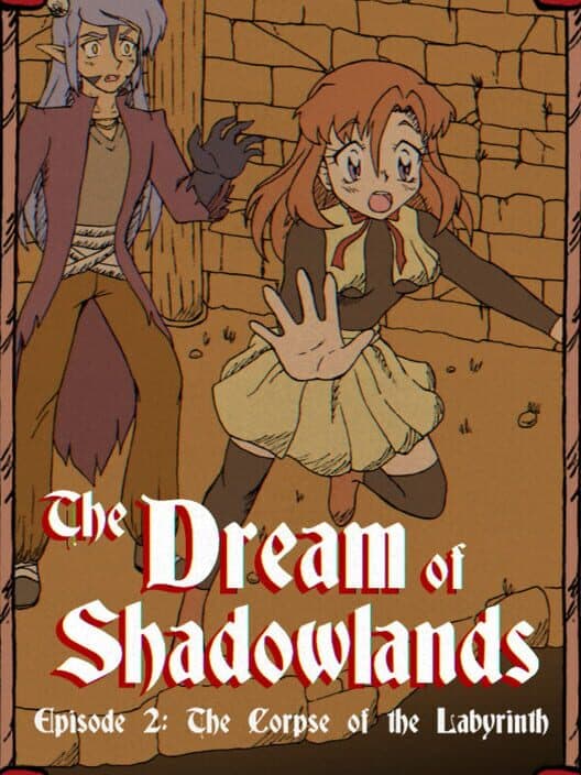 Обложка The Dream of Shadowlands: Episode 2