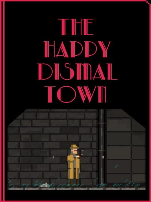 Обложка The Happy Dismal Town