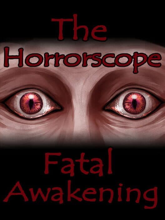 Обложка The Horrorscope: Fatal Awakening
