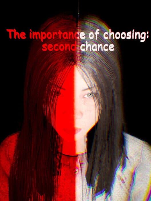 Обложка The Importance of Choosing: Second Chance