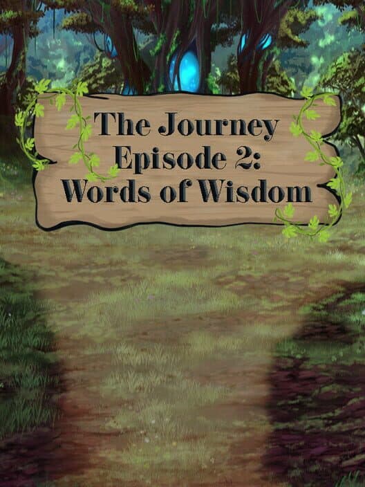 Обложка The Journey: Episode 2 - Words of Wisdom