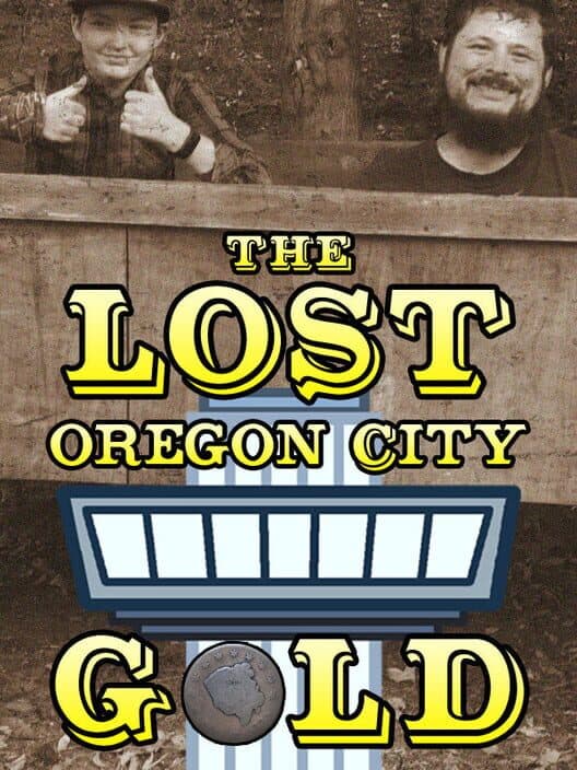 Обложка The Lost Oregon City Gold