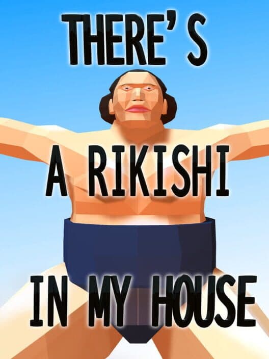 Обложка There's a Rikishi in my House