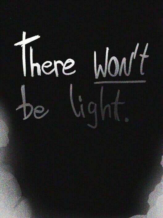 Обложка There Won't be Light