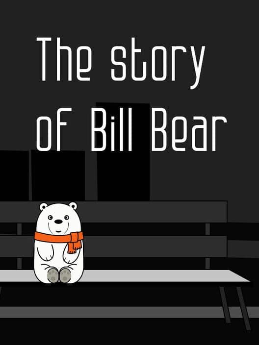 Обложка The Story of Bill Bear