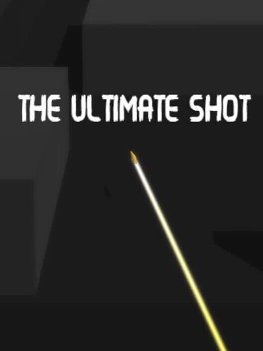 Обложка The Ultimate Shot