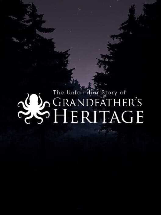 Обложка The Unfamiliar Story of Grandfather's Heritage