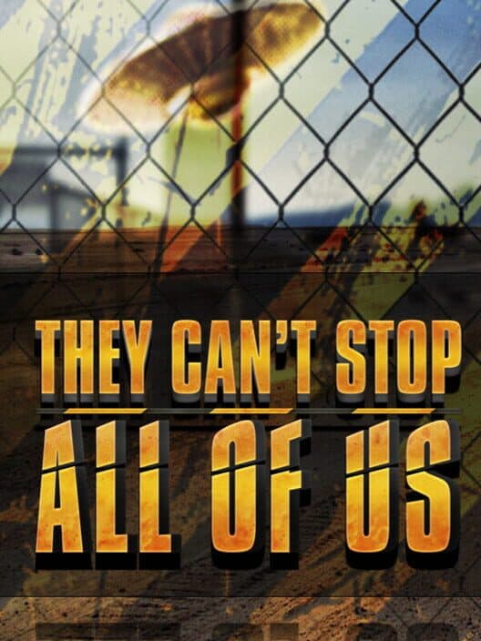Обложка They Can't Stop all of Us