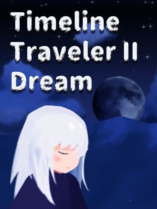 Обложка Timeline Traveler II: Dream