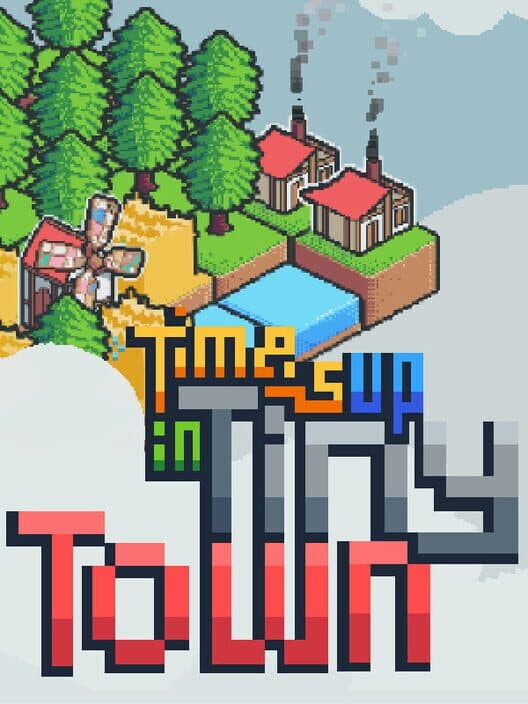 Обложка Time's Up in Tiny Town