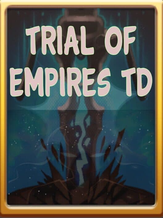 Обложка Trial of Empires TD