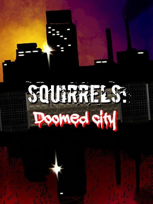 Обложка Squirrels: Doomed City