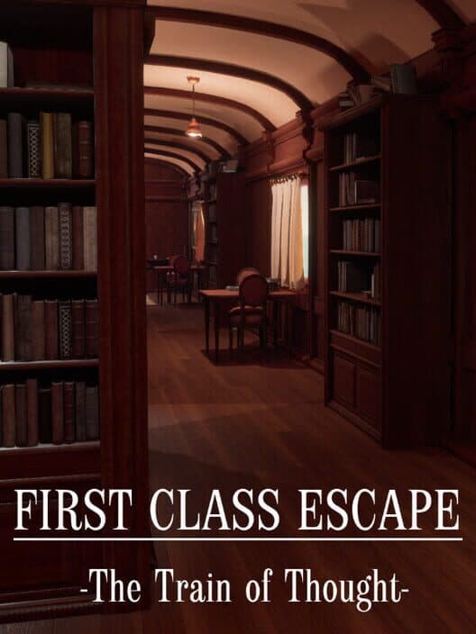 Обложка First Class Escape: The Train of Thought