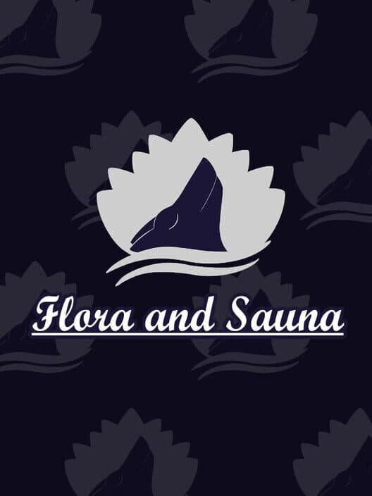 Обложка Flora and Sauna