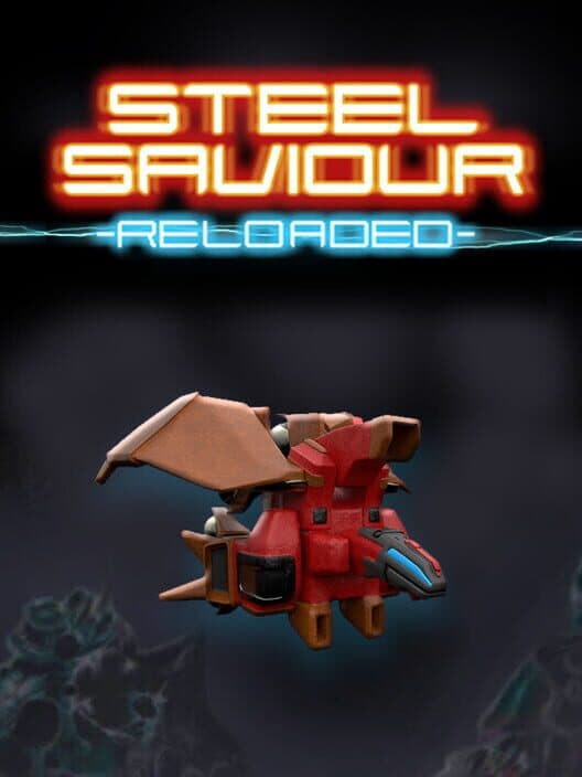 Обложка Steel Saviour Reloaded