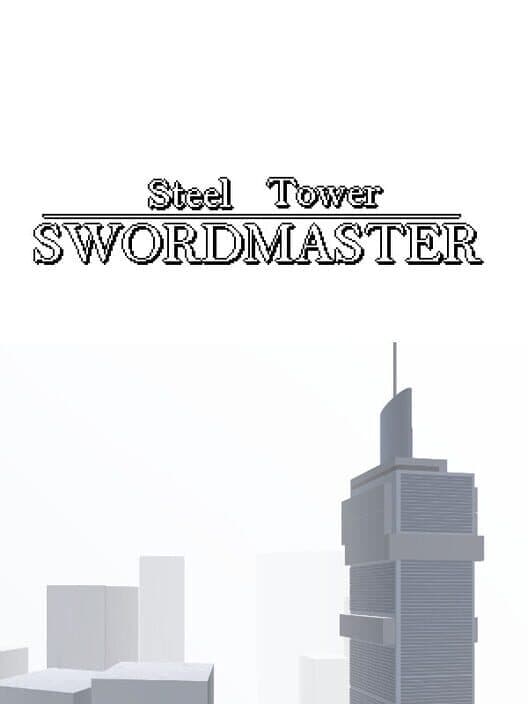 Обложка Steel Tower Swordmaster